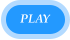 PLAY