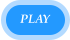 PLAY