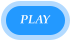 PLAY