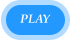 PLAY