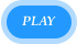 PLAY