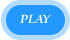 PLAY