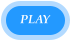 PLAY